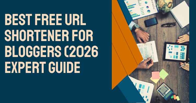 Best free URL shortener for bloggers in 2026, featuring a workspace with documents, a tablet, laptop, and office supplies.